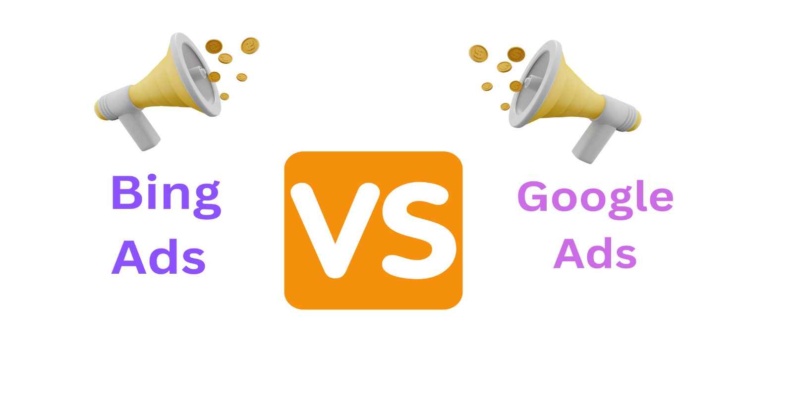 Bing Ads vs Google Ads